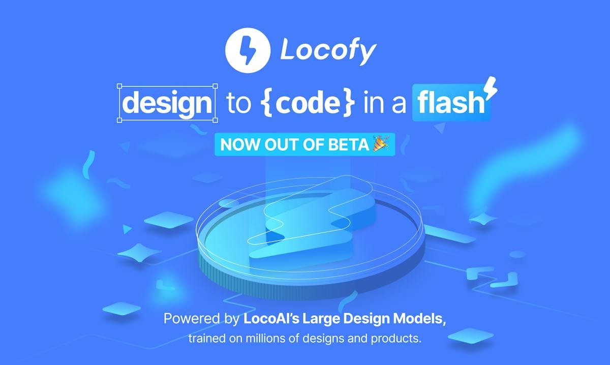 Locofy.ai — Figma design converted into frontend code