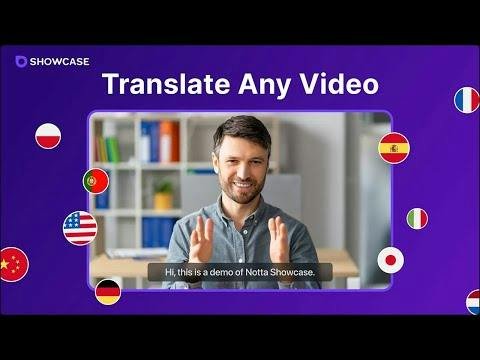 Notta Showcase — AI video dubbing and subtitles