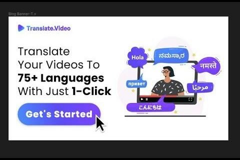 TranslateVideo — one-click video dubbing into 75+ languages